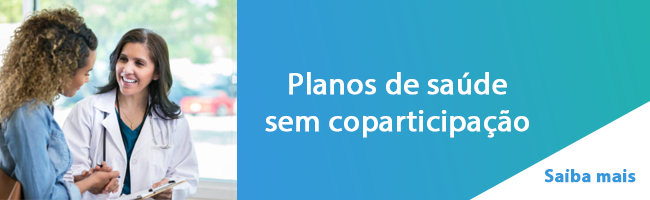 Planos de Saúde sem coparticipação