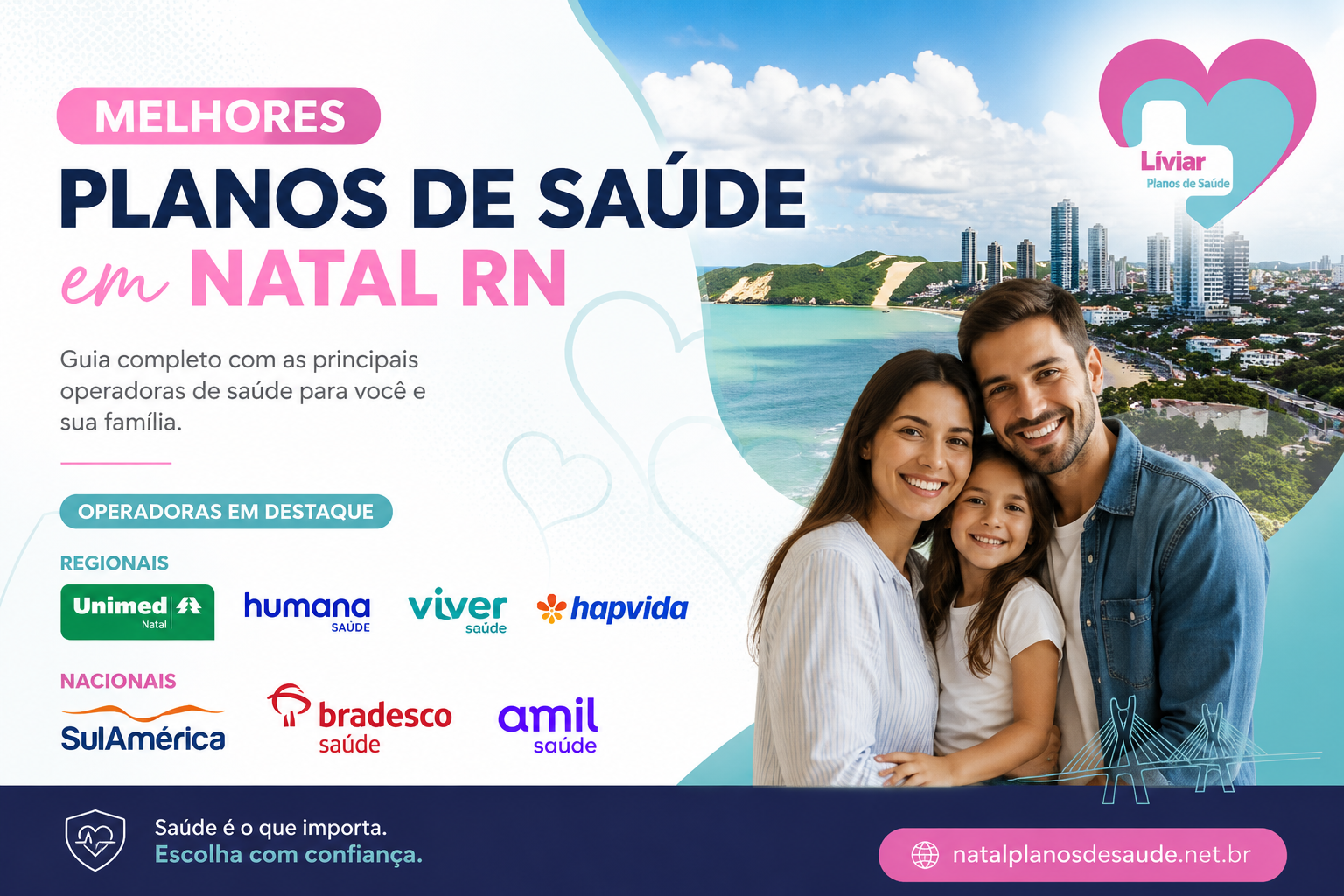 Melhores Planos de Saúde em Natal RN: Unimed Natal, Humana Natal, Hapvida Natal, Viver Saúde, SulAmérica, Bradesco Saúde, Amil, entre outras